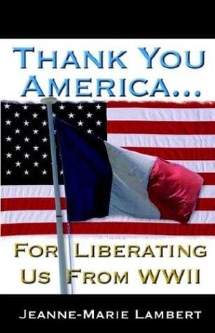 Thank You America...for Liberating Us from WWII