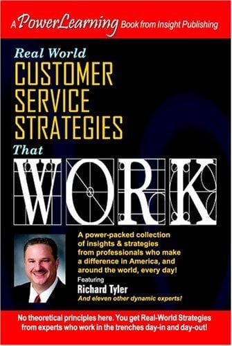 Real World Customer Services Strategies That Work (Power Learning)