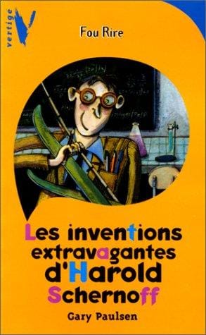 Les Inventions extravagantes d'Harold Schernoff