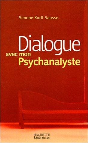 Dialogue avec mon psychanalyste