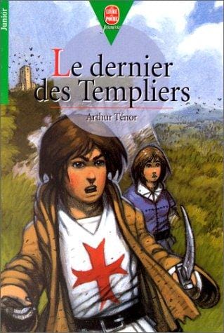 Le Dernier des Templiers