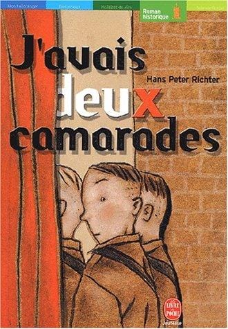 J'avais deux camarades--