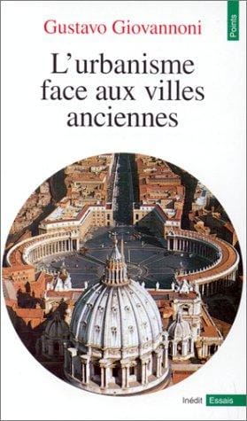 L'urbanisme face aux villes anciennes