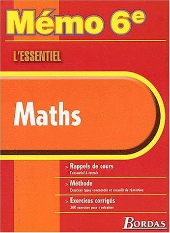 Mémo 6e - L'Essentiel: Mathématiques, 6ème