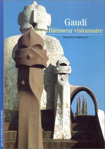 Gaudì: Bâtisseur visionnaire