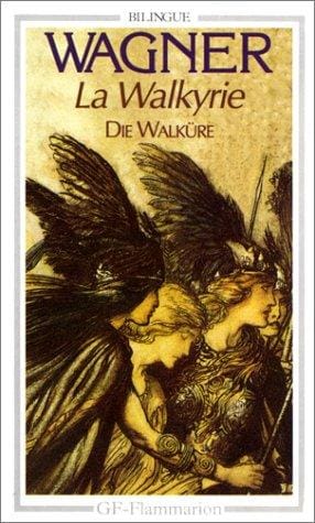 La Walkyrie =: Die Walküre