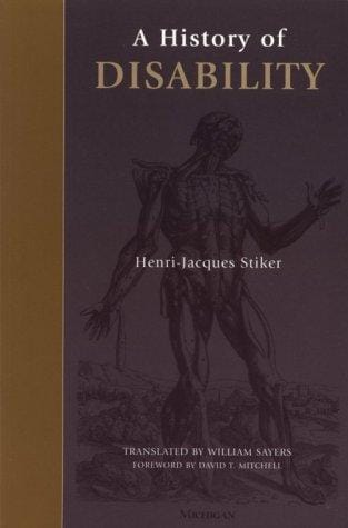 A History of Disability (Corporealities: Discourses of Disability)