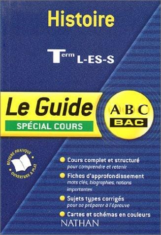 ABC du Bac: Histoire Terminale L - ES - S