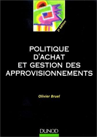 Politique d'achat et gestion des approvisionnements