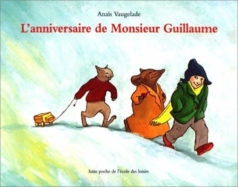 L'Anniversaire de Monsieur Guillaume