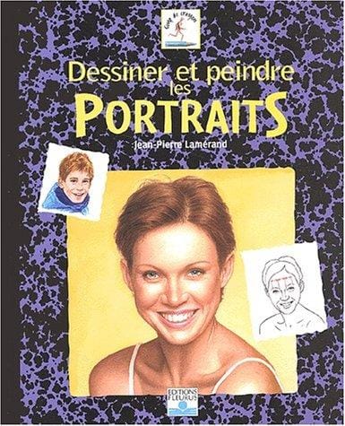 Dessiner et Peindre les portraits