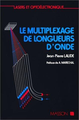 Le multiplexage de longueurs d'onde