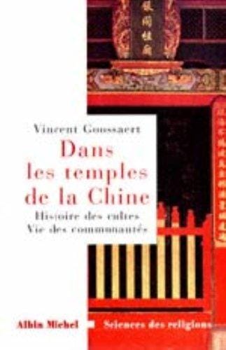 Dans les temples de la Chine: Rites populaires et religion savante