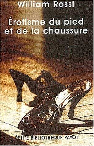 Erotisme du pied et de la chaussure