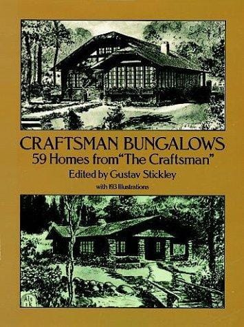 Craftsman Bungalows: 59 Homes from "the Craftsman"