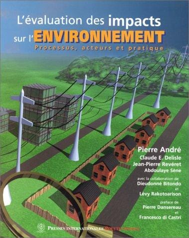 L'évaluation des impacts sur l'environnement: Processus, acteurs et pratique