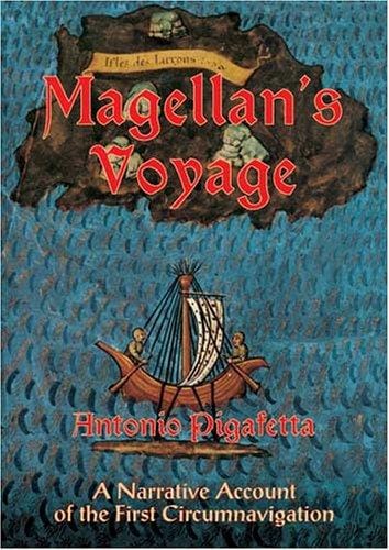 Magellan's voyage: a narrative of the first circumnavigation