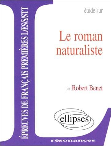 Le roman naturaliste