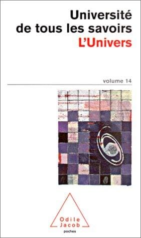 Université de tous les savoirs, volume 14: L'Univers