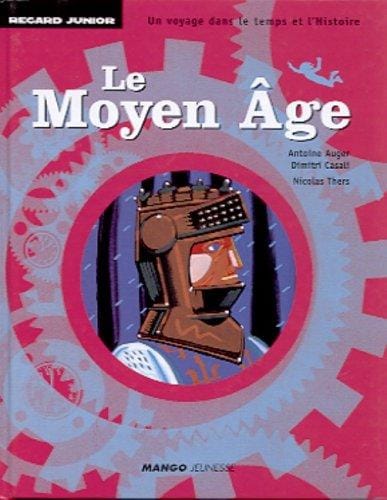 Le Moyen Age