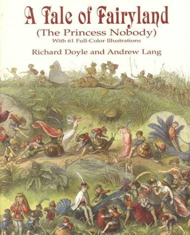 A tale of Fairyland: (the Princess Nobody)