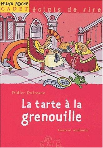La tarte à la grenouille