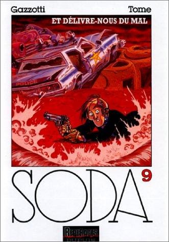Soda, tome 9: Et délivre-nous du mal