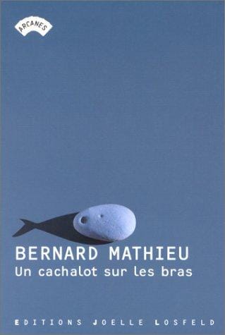 Un cachalot sur les bras