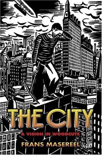The City: A Vision in Woodcuts (Dover Books on Art, Art History)