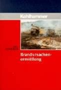 Brandursachenermittlung.
