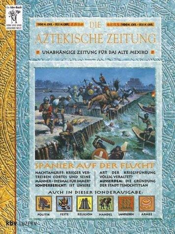 Die Aztekische Zeitung.