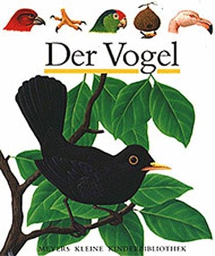 Der Vogel.