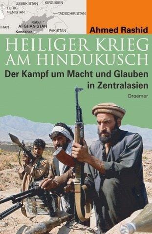 Heiliger Krieg am Hindukusch. Der Kampf um Macht und Glauben in Zentralasien.