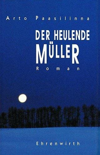 Der heulende Müller.