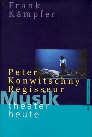 Musiktheater heute. Peter Konwitschny, Regisseur.