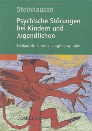Psychische Störungen bei Kindern und Jugendlichen. Lehrbuch der Kinder- und Jugendpsychiatrie.