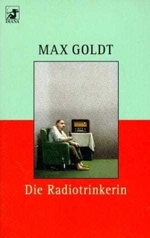 Die Radiotrinkerin. Ausgesucht schöne Texte.