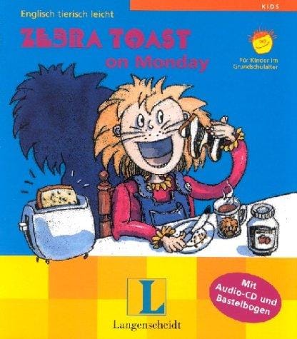 Zebra Toast on Monday. Englisch tierisch leicht.