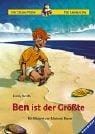 Ben ist der Größte. ( Ab 8 J.).