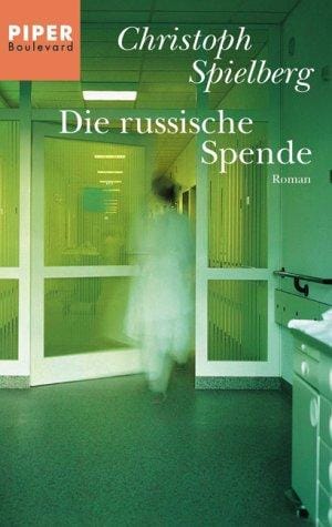 Die russische Spende. Roman.