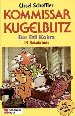 Kommissar Kugelblitz, Sammelbände, Der Fall Kobra, 19 Ratekrimis