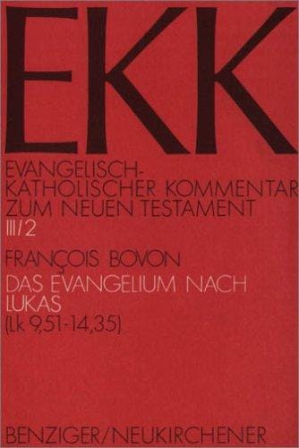 Evangelisch-Katholischer Kommentar zum Neuen Testament, EKK, Bd.3/2, Das Evangelium nach Lukas