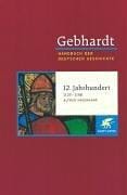 Handbuch der deutschen Geschichte, 24 Bde., Bd.5, 12. Jahrhundert (1125-1198)
