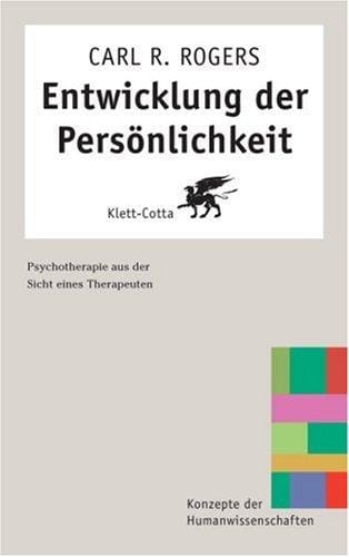 Entwicklung der Persönlichkeit. Psychotherapie aus der Sicht eines Therapeuten.
