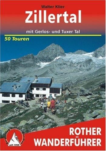 Bergwanderungen in den Zillertaler Alpen. Rother Wanderführer.