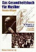 Das Gesundheitsbuch für Musiker.