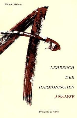 Lehrbuch der harmonischen Analyse.