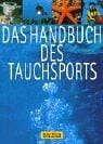 Das Handbuch des Tauchsports.