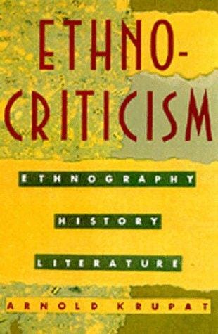 Ethnocriticism: ethnography, history, literature