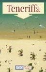 Teneriffa. Richtig reisen.